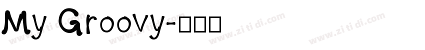 My Groovy字体转换
